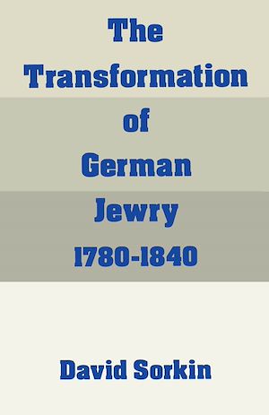 Téléchargez le livre :  The Transformation of German Jewry, 1780-1840