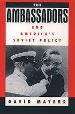 Download this eBook The Ambassadors and America's Soviet Policy