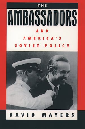 Download the eBook: The Ambassadors and America's Soviet Policy