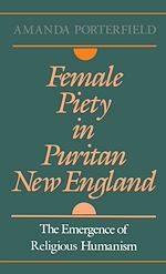 Télécharger le livre :  Female Piety in Puritan New England