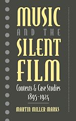 Télécharger le livre :  Music and the Silent Film