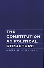 Télécharger le livre :  The Constitution As Political Structure
