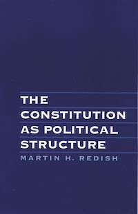 Téléchargez le livre :  The Constitution As Political Structure