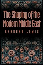 Télécharger le livre :  The Shaping of the Modern Middle East