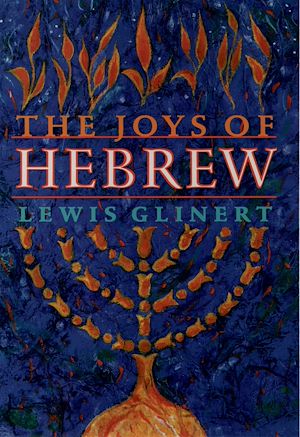 Téléchargez le livre :  The Joys of Hebrew