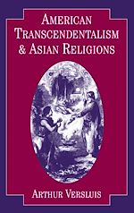 Télécharger le livre :  American Transcendentalism and Asian Religions
