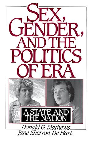 Téléchargez le livre :  Sex, Gender, and the Politics of ERA