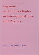Télécharger le livre :  Impunity and Human Rights in International Law and Practice