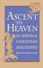 Télécharger le livre :  Ascent to Heaven in Jewish and Christian Apocalypses