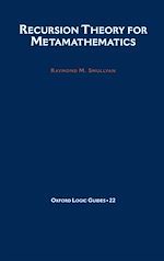 Télécharger le livre :  Recursion Theory for Metamathematics