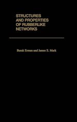 Télécharger le livre :  Structures and Properties of Rubberlike Networks
