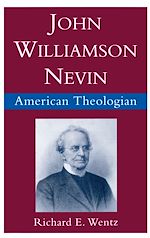 Télécharger le livre :  John Williamson Nevin