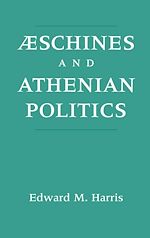 Télécharger le livre :  Aeschines and Athenian Politics