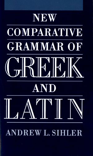 Téléchargez le livre :  New Comparative Grammar of Greek and Latin