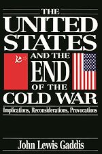 Télécharger le livre :  The United States and the End of the Cold War