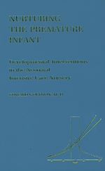 Télécharger le livre :  Nurturing the Premature Infant