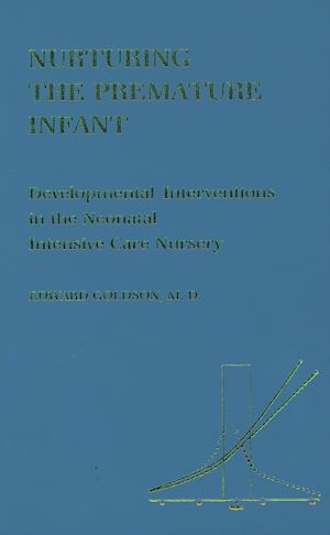 Téléchargez le livre :  Nurturing the Premature Infant