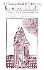 Télécharger le livre :  The Evangelical Rhetoric of Ramon Llull