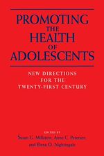 Télécharger le livre :  Promoting the Health of Adolescents