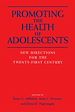Télécharger le livre :  Promoting the Health of Adolescents