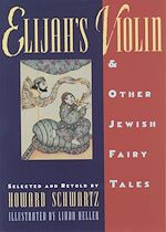 Télécharger le livre :  Elijah's Violin and Other Jewish Fairy Tales