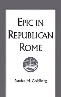 Téléchargez le livre :  Epic in Republican Rome