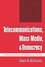 Télécharger le livre :  Telecommunications, Mass Media, and Democracy