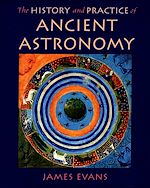 Télécharger le livre :  The History and Practice of Ancient Astronomy