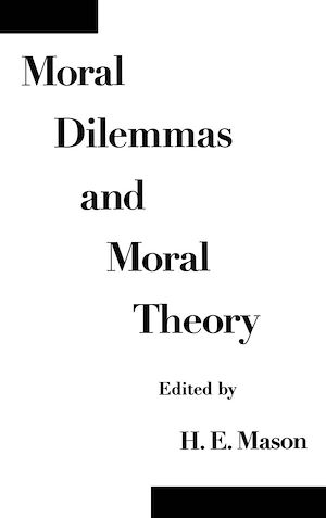 Téléchargez le livre :  Moral Dilemmas and Moral Theory