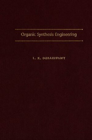 Téléchargez le livre :  Organic Synthesis Engineering