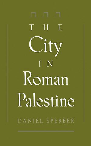 Téléchargez le livre :  The City in Roman Palestine