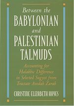 Télécharger le livre :  Between the Babylonian and Palestinian Talmuds