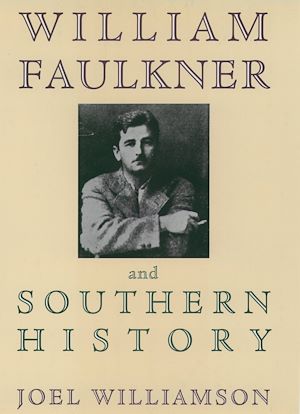 Téléchargez le livre :  William Faulkner and Southern History