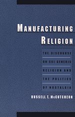 Télécharger le livre :  Manufacturing Religion