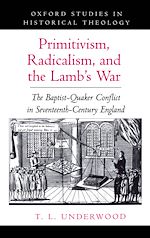 Télécharger le livre :  Primitivism, Radicalism, and the Lamb's War