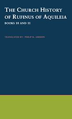 Télécharger le livre :  The Church History of Rufinus of Aquileia