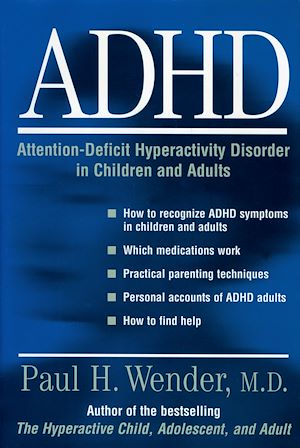 Téléchargez le livre :  ADHD: Attention-Deficit Hyperactivity Disorder in Children, Adolescents, and Adults