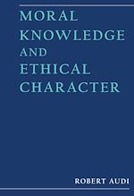 Télécharger le livre :  Moral Knowledge and Ethical Character