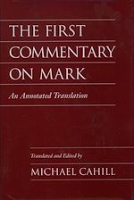 Télécharger le livre :  The First Commentary on Mark