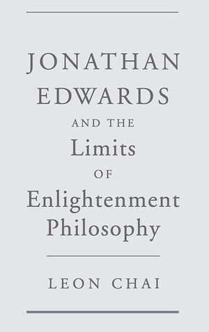 Téléchargez le livre :  Jonathan Edwards and the Limits of Enlightenment Philosophy