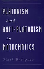 Télécharger le livre :  Platonism and Anti-Platonism in Mathematics