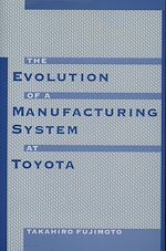 Télécharger le livre :  The Evolution of a Manufacturing System at Toyota