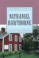 Télécharger le livre :  A Historical Guide to Nathaniel Hawthorne