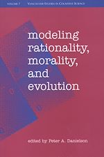 Télécharger le livre :  Modeling Rationality, Morality, and Evolution