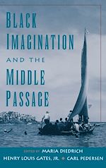 Télécharger le livre :  Black Imagination and the Middle Passage