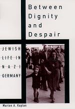Télécharger le livre :  Between Dignity and Despair