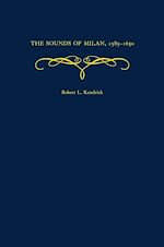 Télécharger le livre :  The Sounds of Milan, 1585-1650