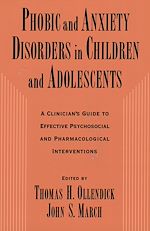 Télécharger le livre :  Phobic and Anxiety Disorders in Children and Adolescents