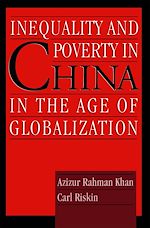 Télécharger le livre :  Inequality and Poverty in China in the Age of Globalization