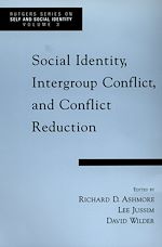 Télécharger le livre :  Social Identity, Intergroup Conflict, and Conflict Reduction
